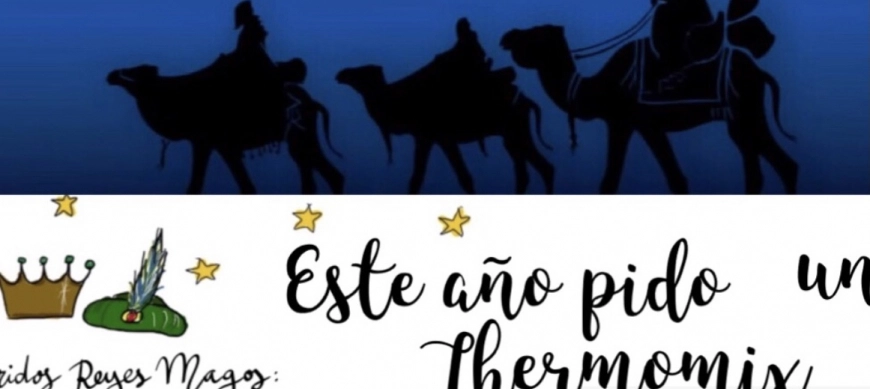 Reyes Magos, Thermomix el regalo perfecto